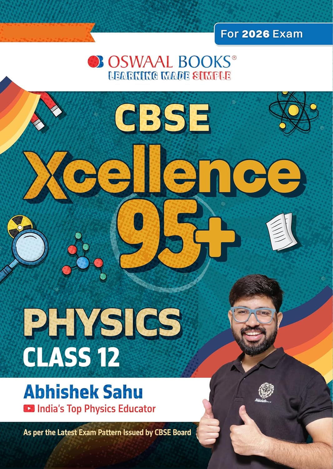 Oswaal Xcellcence 95+ Physics Class 12th 2026