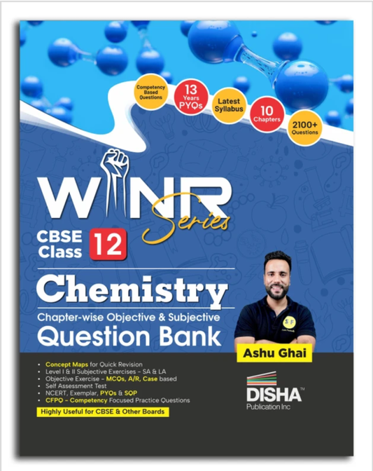 WINR Series Class 12th Chemistry Ashu Ghai Question Bank