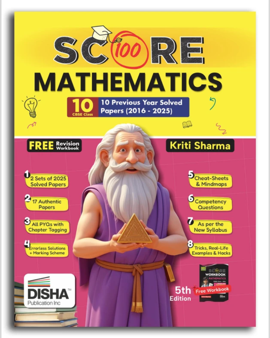 Score 100 Mathematics CBSE Class 10th Solved Papers